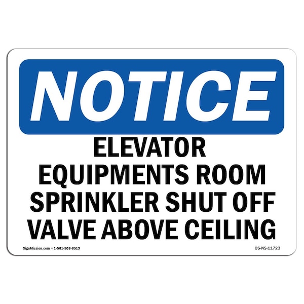 OSHA Notice Sign, 3.5" Height, Elevator Equipment Room Sprinkler Shutoff Sign, Landscape, 10PK